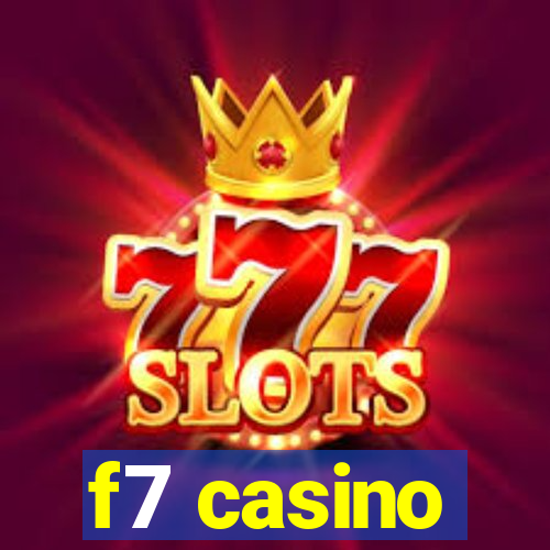 f7 casino